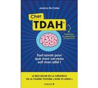 Cher TDAH: Tout savoir pour que mon cerveau soit mon allié !