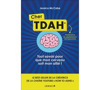 Cher TDAH Tout savoir pour que mon cerveau soit mon allié ! - Marion McGuinness - Leduc S. - broché - Guide