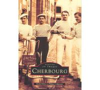 Cherbourg - Tome I - M. Hebert Et P.colig - Nouvelles Editions Sutton - broché - Livre
