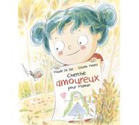 Cherche amoureux pour Maman - Estelle Meens - Mijade Eds - cartonné - Album jeunesse