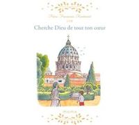 Cherche Dieu de tout ton c ur Frère François Fontanié, Cfr (Auteur)