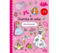 Cherche et colle - Les princesses - Collectif - Le Ballon Eds - broché - Document jeunesse