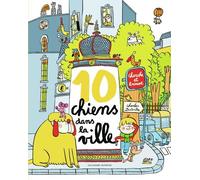 Gallimard Jeunesse Cherche Et Trouve : 10 Chiens Dans La Ville