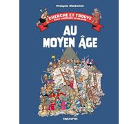 François Dimberton – Cherche et trouve au Moyen Âge – Livre-jeu – Cartonné
