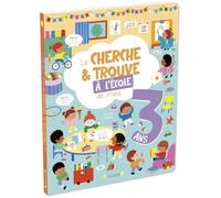 Cherche et trouve de mes 3 ans - L'école maternelle - Album tout-carton - À partir de 3 ans