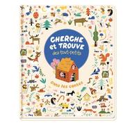 Sarah Andreacchio (Kerner) – Cherche et trouve des tout petits dans les contes – Cartonné