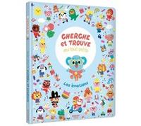 Cherche et trouve des tout-petits - les emotions Marine Fleury (Illustration)