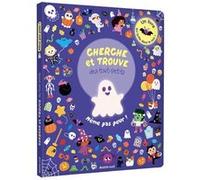Cherche et trouve des tout-petits - même pas peur !