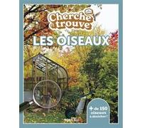 Cherche et trouve en photos Les oiseaux 1 Auteur Fictif Divers (Auteur)