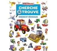 Cherche et trouve - Engins et véhicules Alexis Nesme (Illustration), Jacques Beaumont (Auteur), Nathalie Bélineau (Auteur)