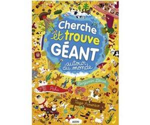 Cherche et trouve geant - autour du monde Benjamin Bécue (Illustration), Nicole Vang (Illustration)
