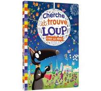 Orianne Lallemand – Cherche et trouve géant : Loup – C'est la fête ! – Livre-jeu cartonné