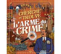 Cherche et trouve l'arme du crime