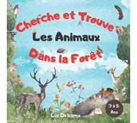 Cherche et trouve les animaux: Dans la Forêt