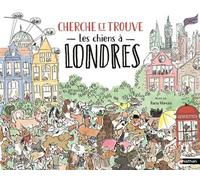 Cherche et trouve - Les chiens à Londres - Livre-jeu d'observation pour enfants dès 7 ans - Ilaria Mancini - Nathan - ebook (ePub) - Livre-jeu