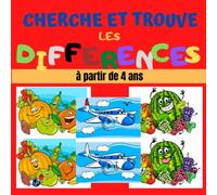 Cherche Et Trouve Les Différences: 45 Jeux Cherche Et Trouve En Couleur Avec Solutions A La Fin Du Livre - Pour Les Enfants A Partir De 4 Ans