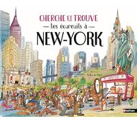 Cherche et trouve - Les écureuils à New York - Un livre qui invite au voyage et à la découverte - dès 6 ans