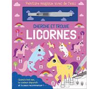 Cherche et trouve licornes (coll. peinture magique avec de l'eau)