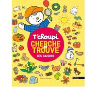Cherche et trouve - Nathan - T'choupi - dès 2 ans - Livre en carton - Découverte des saisons