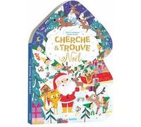 Cherche et trouve Noël Armelle Renoult (Auteur), Mélanie Grandgirard (Illustration)