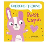 Cherche Et Trouve Petit Lapin - Avec Des Flaps Feutrine À Soulever