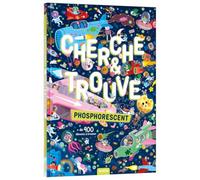 Elen Lescoat – Cherche et trouve phosphorescent – + de 400 éléments à trouver – Cartonné