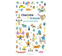 Cherche et trouve pour les tout-petits - Arthur Beauregard - Thomas Editions - cartonné - Livre-jeu