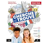 Cherche et trouve pour tous. Méthode de Français. Per la Scuola media. Con e-book. Con espansione online