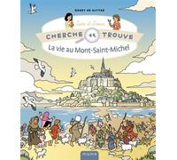 Cherche et trouve Sara et Simon - La vie au Mont-Saint-Michel - Geert De Sutter - Mame - cartonné - Document jeunesse