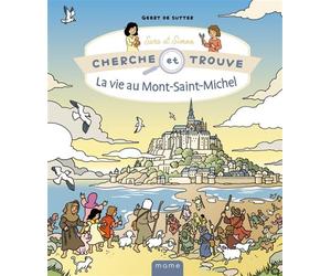 Cherche et trouve Sara et Simon - La vie au Mont-Saint-Michel - Geert De Sutter - Mame - cartonné - Document jeunesse