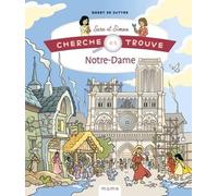 Cherche et trouve Sara et Simon Notre-Dame de Paris au fil de l histoire