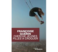 Cherche jeunes filles à croquer