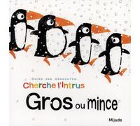 CHERCHE L INTRUS GROS OU MINCE
