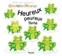 Cherche l intrus heureux peureux Guido Van Genechten (Illustration), Van genechten gui. (Auteur)