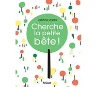 Cherche la petite bête !