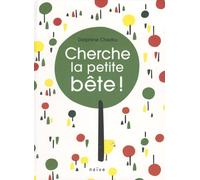 Cherche la petite bête !