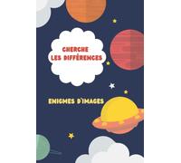 Cherche Les Différences: Énigmes D'images - Repérer Et Trouver Les Différences
