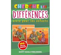 Cherche les Différences Livre d'activités pour les Enfants: Avec plus de 100 magnifiques images et toutes les solutions à la fin du livre