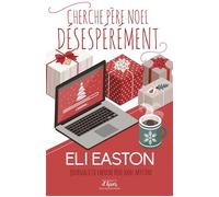Cherche Père Noël désespérément - Eli Easton - MxM Bookmark - broché - Roman