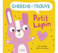 Cherche trou feut petit lapin - D. Barlow - Lito - cartonné - Album éveil dès la naissance