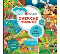 Cherche & Trouve 10 planches + 10 belles histoires - dès 6 ans: Livre ludique et amusant pour les enfants. 5 jolis thèmes uniques.