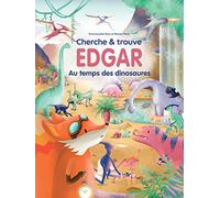 Cherche & trouve Edgar Au temps des dinosaures