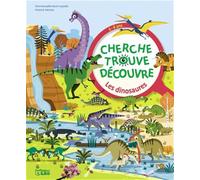 Cherche, trouve et découvre - Les dinosaures