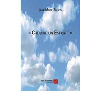 « Cherche un Espoir ! »