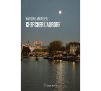 Chercher l'aurore