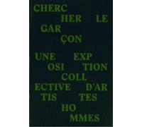 Chercher le garcon Edition bilingue français-anglais - Collectif - Mac Val - broché - Catalogue d'exposition