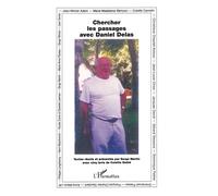 Chercher les passages avec Daniel Delas - Serge Martin - L'harmattan - broché - Essai