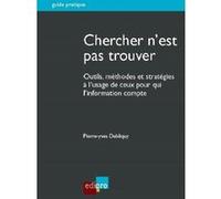 Chercher n'est pas trouver Debliquy p.-y. (Auteur)