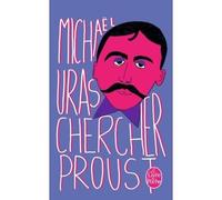 Chercher Proust - Michaël Uras - Lgf - Poche - Roman