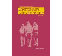 Chercheurs de diamants Prof en REP - Géraldine Doutriaux - Chambre D'echos - broché - Témoignage